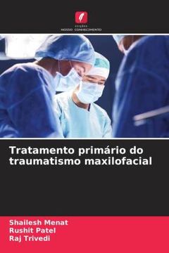 portada Tratamento Primário do Traumatismo Maxilofacial (en Portugués)