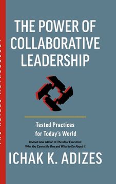 portada The Power of Collaborative Leadership: Tested Practices for Today's World