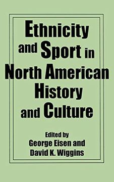 portada Ethnicity and Sport in North American History and Culture (Contributions to the Study of Popular Culture) (in English)