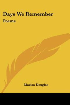 portada days we remember: poems (en Inglés)