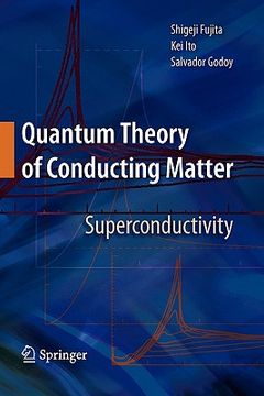 portada quantum theory of conducting matter: superconductivity (in English)