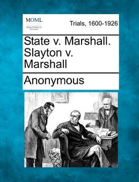 portada state v. marshall. slayton v. marshall (in English)