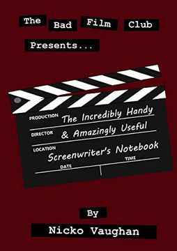 portada The Incredibly Handy and Amazingly Useful Screenwriter's Not (en Inglés)