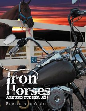 portada iron horses around tucson, az (en Inglés)