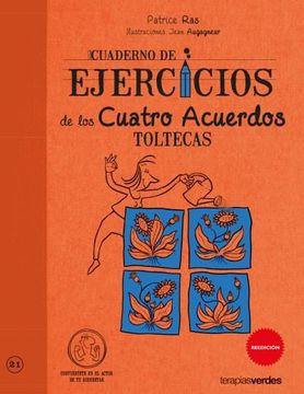 Libro Cuaderno de Ejercicios de los Cuatro Acuerdos Toltecas De Patrice Ras  - Buscalibre