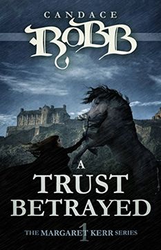 portada A Trust Betrayed: The Margaret Kerr Series - Book One (in English)