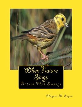 portada When Nature Sings: Nature That Sweeps: Volume 1