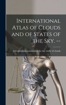 portada International Atlas of Clouds and of States of the Sky. -- (en Inglés)