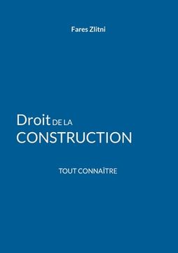 portada Droit de la construction: Tout connaître (en Francés)