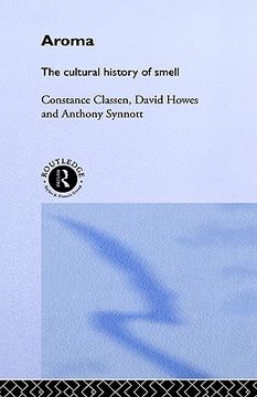 portada aroma: the cultural history of smell (in English)
