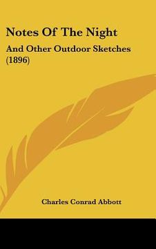 portada notes of the night: and other outdoor sketches (1896)
