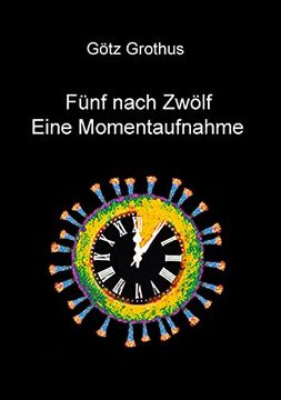 portada Fünf Nach Zwölf: Eine Momentaufnahme (en Alemán)