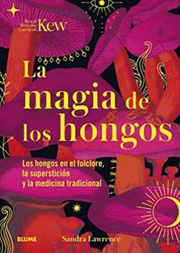portada MAGIA DE LOS HONGOS, LA (en Castellano)