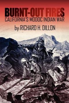 portada burnt-out fires: california's modoc indian war (en Inglés)