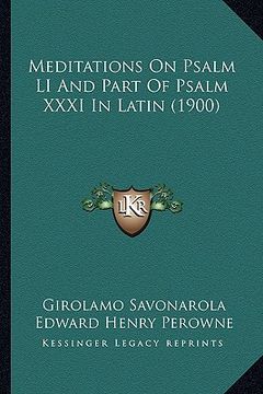 portada meditations on psalm li and part of psalm xxxi in latin (1900) (in English)