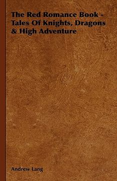portada the red romance book - tales of knights, dragons & high adventure (en Inglés)