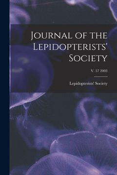 portada Journal of the Lepidopterists' Society; v. 57 2003 (en Inglés)