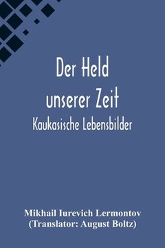 portada Der Held unserer Zeit: Kaukasische Lebensbilder (in German)
