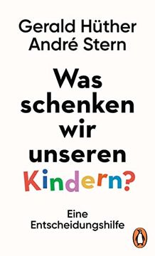 portada Was Schenken wir Unseren Kindern? Eine Entscheidungshilfe (in German)