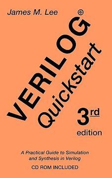 portada Verilog® Quickstart: A Practical Guide to Simulation and Synthesis in Verilog: 667 (The Springer International Series in Engineering and Computer Science) (in English)