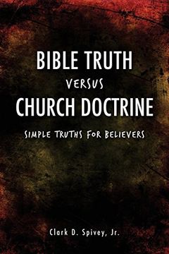 portada BIBLE TRUTH VERSUS CHURCH DOCTRINE