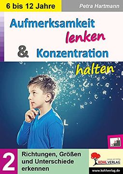 portada Aufmerksamkeit Lenken & Konzentration Steigern / Band 2: Richtungen, Größen und Unterschiede Erkennen (en Alemán)