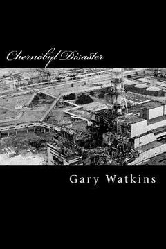 portada Chernobyl Disaster: A Perspective (en Inglés)