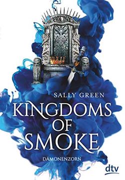 portada Kingdoms of Smoke 2? Dämonenzorn (Kingdoms of Smoke-Reihe)