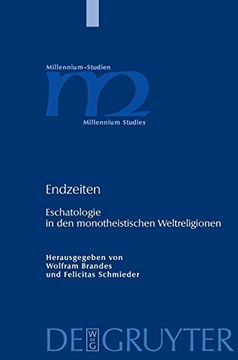 portada Endzeiten: Eschatologie in den Monotheistischen Weltreligionen (Millennium-Studien (en Alemán)