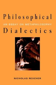 portada philosophical dialectics: an essay on metaphilosophy (en Inglés)