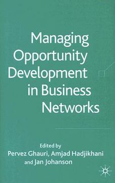 portada managing opportunity development in business networks (en Inglés)