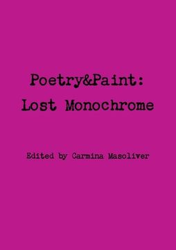 portada Poetry&Paint: Lost Monochrome