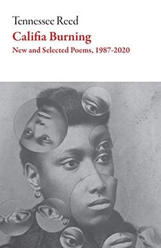portada Califia Burning: Poems, 2012-2019 (American Literature)