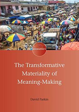 portada The Transformative Materiality of Meaning-Making: 19 (Encounters) 