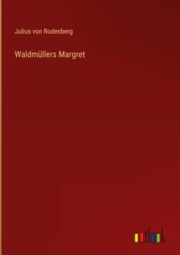 portada Waldmüllers Margret (in German)