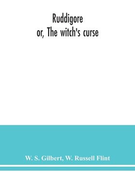 portada Ruddigore; or, The witch's curse (en Inglés)