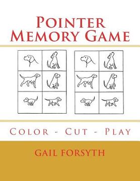 portada Pointer Memory Game: Color - Cut - Play (en Inglés)