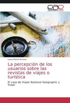 portada La Percepción de los Usuarios Sobre las Revistas de Viajes o Turística: El Caso de Viajes National Geographic y Viajar (in Spanish)