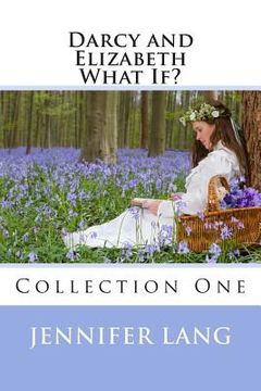 portada Darcy and Elizabeth What If? Collection 1 (en Inglés)