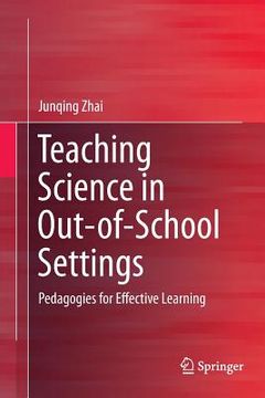 portada Teaching Science in Out-Of-School Settings: Pedagogies for Effective Learning (en Inglés)
