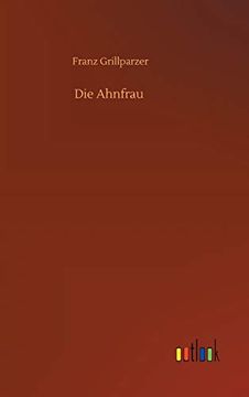portada Die Ahnfrau (en Alemán)
