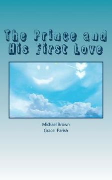 portada The Prince and His First Love (in English)