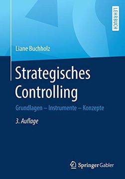portada Strategisches Controlling: Grundlagen - Instrumente - Konzepte (en Alemán)