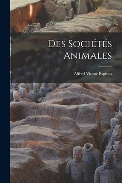 portada Des Sociétés Animales (in French)