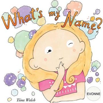 portada What's my name? EVONNE (en Inglés)