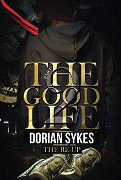 portada The Good Life Part 2: The Re-Up (in English)