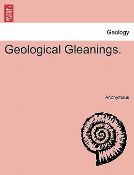 portada geological gleanings. (en Inglés)