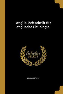 portada Anglia. Zeitschrift Für Englische Philologie. (en Alemán)