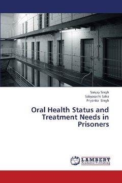 portada Oral Health Status and Treatment Needs in Prisoners