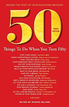portada 50 Things to do When you Turn 50 Third Edition: Making the Most of Your Milestone Birthday (en Inglés)